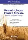 Desnutricao por perda e excesso: conceitos, diagnostico e manejo