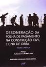 Desoneracao da Folha de Pagamento na Construcao Civil