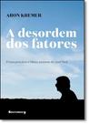 Desordem dos Fatores, A - ORNITORRINCO