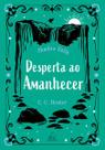Desperta ao amanhecer