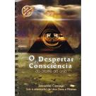 Despertar da Consciência (O) - Do Átomo ao Anjo - Wire-O -