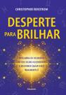 Desperte para brilhar
