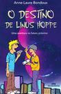 Destino De Linus Hoppe, O - Melhoramentos - LC