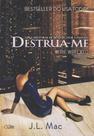 Destrua-me - CHARME EDITORA