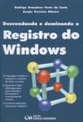 Desvendando e dominando o registro do windows
