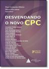 Desvendando o Novo Cpc - LIVRARIA DO ADVOGADO