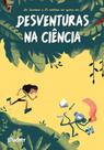 Desventuras na ciência - BLUCHER