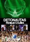 Detonautas Roque Clube Rock in Rio Ao vivo DVD