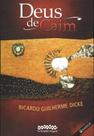 Deus de Caim - LETRA SELVAGEM EDITORA E LIVRARIA