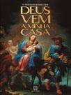 Deus vem a minha casa
