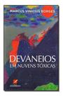 Devaneios em Nuvens Tóxicas