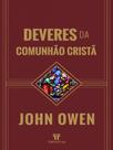 Deveres da comunhão cristã