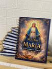Devocional 365 dias com Maria guia espiritual completo para um ano inteiro de bênçãos