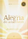 Devocional alegria do amanhecer - preach Devocional alegria do amanhecer - preach