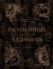 Devocional dos Clássicos Volume 1 - Ornamentos Novo: Dia a dia com os grandes pensadores do cristianismo - MQNR - MAQUINARIA