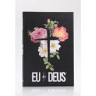 Devocional Eu e Deus Flores Cruz Livro de Oração - Penkal Devocional Eu e Deus Flores Cruz Livro de Oração - Penkal
