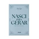 Devocional Nasci Para Gerar