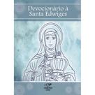 Devocionário a Santa Edwiges ( Pe. Mario Bonatti )