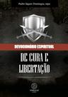 Devocionário espiritual de cura e libertação