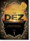 Dez Mandamentos, Os: A História Romanceada da Saga do Povo de Deus Rumo À Terra Prometida - Vol.1 Dez Mandamentos, Os: A História Romanceada da Saga do Povo de Deus Rumo À Terra Prometida - Vol.1