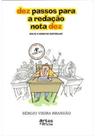 Dez Passos Para a Redacao Nota Dez - ARTES E OFICIOS Dez Passos Para a Redacao Nota Dez - ARTES E OFICIOS