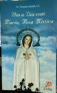 Dia a dia com maria, rosa mistica - REVISAR