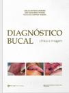 Diagnóstico Bucal Clínica E Imagem - Napoleão