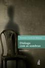 Diálogo com as sombras - FEB Diálogo com as sombras - FEB