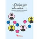 Diálogo com educadores: concepções, abordagens e perspectivas no contexto educacional - KAWO-KABIYESILE