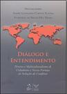 Diálogo e Entendimento Diálogo e Entendimento