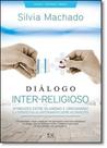 Diálogo Inter-religioso: Afinidades Entre Islamismo e Cristianismo e a Perspectiva de Entendimento Entre as Tradições - AD SANTOS