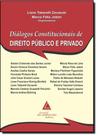 Diálogos Constitucionais de Direitor Público e Privado Diálogos Constitucionais de Direitor Público e Privado