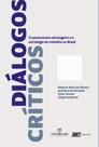 Diálogos críticos: o pensamento estrangeiro e a sociologia do trabalho no Brasil - Annablume