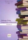 Dialogos entre linguistica e educaçao - vol. 2 - EDIFURB