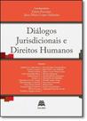 Diálogos Jurisdicionais e Direitos Humanos Diálogos Jurisdicionais e Direitos Humanos