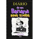 Diário de um Banana - Vol 10 - bons tempos - brochura