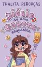 Diário de Uma Garota Esquisita Diário de Uma Garota Esquisita