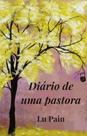 Diário de uma pastora - ALL PRINT Diário de uma pastora - ALL PRINT