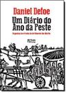 Diário do Ano da Peste, Um - ARTES E OFICIOS Diário do Ano da Peste, Um - ARTES E OFICIOS