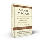 Diário Estoico, 366 Lições Sobre Sabedoria, Perseverança e a Arte de Viver, sábios da Antiguidade Disponíveis nesta Obra, Vão nos Ajudar a Reavaliar - Livro Diário Estoico, 366 Lições Sobre Sabedoria, Perseverança e a Arte de Viver, sábios da Antiguidade Disponíveis nesta Obra, Vão nos Ajudar a Reavaliar - Livro