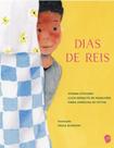 Dias de reis - GRUA LIVROS Dias de reis - GRUA LIVROS