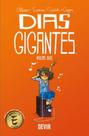 Dias Gigantes - Vol. 02 Dias Gigantes - Vol. 02