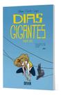 Dias Gigantes - Vol. 03