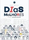 Dias Melhores - Faça Acontecer