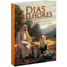 Dias Melhores -