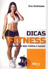 Dicas fitness - falando de boa forma e saude
