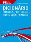 Dicionário Académico de Francês-Português / Português-Francês