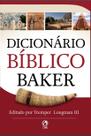 Dicionário Bíblico Baker Tremper Longman III