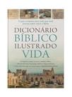 Dicionário bíblico ilustrado vida