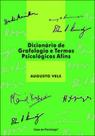 Dicionário de grafologia e termos psicológicos afins Dicionário de grafologia e termos psicológicos afins